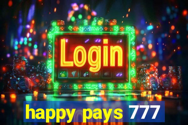 happy pays 777